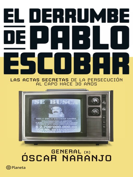 Title details for El derrumbe de Pablo Escobar by Óscar Naranjo - Available